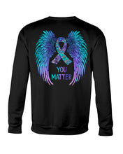 Load image into Gallery viewer, You Matter Ribbon Awareness With Angel Wings Sweatshirt

