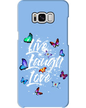 Load image into Gallery viewer, Butterfly Live Laugh Love Gift For Lover Phone case
