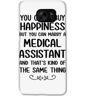 Load image into Gallery viewer, You Can't Buy Happiness But You Can Marry A Medical Assistant Gift For Girls Phone case
