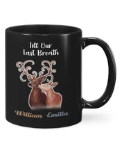Load image into Gallery viewer, Custom Name Deers Gift For Boyfriend Till Our Last Breath Mug

