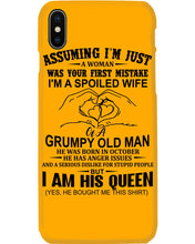 Load image into Gallery viewer, A Spoiled Wife Of An October Grumpy Old Man Birthday Meaningful Gift Phone case
