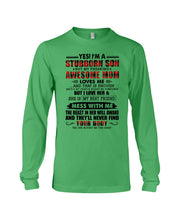 Load image into Gallery viewer, A Stubborn Son Of A Freaking Awesome Mom I Love Her Gift For Mama Unisex Long Sleeve
