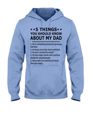 Load image into Gallery viewer, Five Things You Should Know About My Dad Special Custom Design Hoodie
