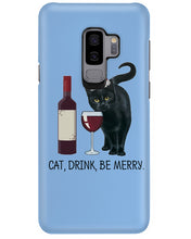 Load image into Gallery viewer, Cat Drink And Be Merry Meaningful Gift For Women Phone case
