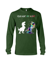 Load image into Gallery viewer, Your Aunt My Aunt Colorful Design Gift For Friends Unisex Long Sleeve
