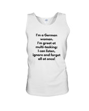 Load image into Gallery viewer, I'm A German Woman I'm Great At Multi Tasking Gift For Women Unisex Tank Top
