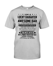 Load image into Gallery viewer, I'm A Lucky Daughter I'm Raised By Awesome Dad Who Was Born In October Guys Tee
