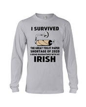 Load image into Gallery viewer, Toilet Paper Shortage Of 2020 Being Quarantined With My   Irish  Personalized Nation Unisex Long Sleeve
