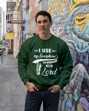 Load image into Gallery viewer, I Use My Saxophone To Worship The Lord Custom Design Sweatshirt
