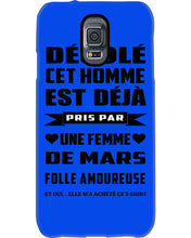Load image into Gallery viewer, Désolé Cet Homme Est Déjà Pris Par Une Femme De Mars Birthday Gift Phone case
