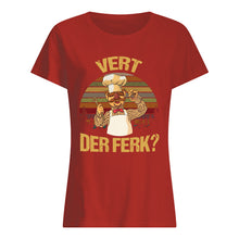Load image into Gallery viewer, Vert Der Ferk Retro Vintage Gift For Cook Lovers Ladies Tee
