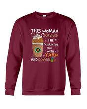Load image into Gallery viewer, The Quarantine Time With Yarn And Coffee Gift For Women Sweatshirt

