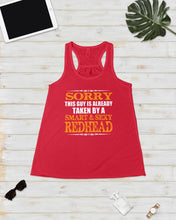 Load image into Gallery viewer, Sorry This Guy Is Already Taken By A Smart And Sexy Redhead Gift For Men Ladies Flowy Tank

