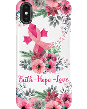 Load image into Gallery viewer, Lovely Phone Case With Pink Flowers Faith Hope Love Gift For Cancer Patients Phone case
