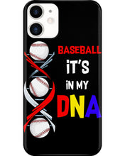 Load image into Gallery viewer, Baseball Be My DNA Gift For Sport Lovers Phone case
