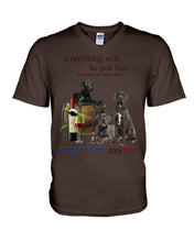Load image into Gallery viewer, Everything Will Be Just Fine As Long As There Are Great Dane And Wine Gift For Dog Lovers Guys V-Neck
