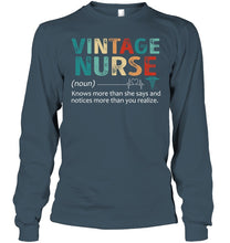 Load image into Gallery viewer, Vintage Nurse Knows More Than She Says And Notices More Than You Realize Unisex Long Sleeve

