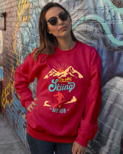 Load image into Gallery viewer, I'm Retired Skiing Is My Job Mountainous Terrain Sweatshirt

