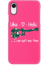 Load image into Gallery viewer, Uke Holic I Can Quit Anytime Custom Design For Music Instrument  Lovers Phone case
