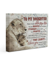 Load image into Gallery viewer, Mom Gift For Daughter You Are Stronger Than You Seem Matte Canvas
