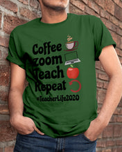 Load image into Gallery viewer, Coffee Zoom Teach Repeat Teacher Life 2020 Unique Custom Design Guys Tee
