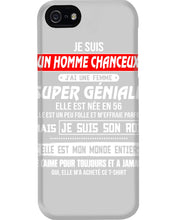 Load image into Gallery viewer, Je Suis Un Homme Chanceux J'ai Line Femme Custom Design Je Suis Son Roi Phone case
