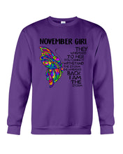Load image into Gallery viewer, Birthday Gift For November Girl They Whispered To Her You Cannot Withstand The Storm Sweatshirt
