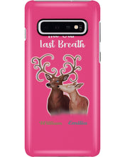Load image into Gallery viewer, Custom Name Deers Gift For Boyfriend Till Our Last Breath Phone case

