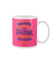 Load image into Gallery viewer, Promoted From Dog Grandma To Human Grandma Gift For Grandma Mug
