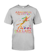 Load image into Gallery viewer, Assuming I'm Just An Old Lady Was Your First Mistake Guys Tee
