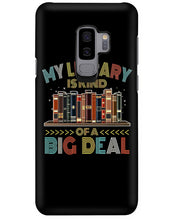 Load image into Gallery viewer, Librarian My Library Is Kind Of Big Deal Trending For Book Lovers Phone case
