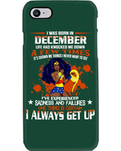 Load image into Gallery viewer, December Superwoman  Life Has Knocked Me Down Birthday Meaningful Gift Phone case
