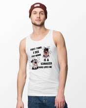 Load image into Gallery viewer, I See Every Morning Is A Schnauzer Who Loves Me Unisex Tank Top
