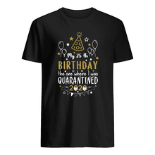 Load image into Gallery viewer, Vintage Funny My 45th Birthday The One Where I Was Quarantined Guys Tee
