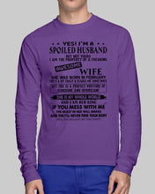 Load image into Gallery viewer, I'm A Spolied Husband But Not Yours  - Awesome Wife Was Born In February Unisex Long Sleeve

