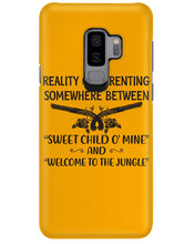Load image into Gallery viewer, Reality Of Parenting Somewhere Between Sweer Child O' Mine Phone case
