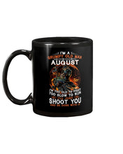 Load image into Gallery viewer, August Grumpy Old Man Will Just Shoot You For Birthday Gift Mug
