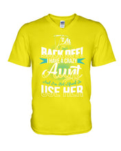 Load image into Gallery viewer, Back Off I Have A Crazy Aunt And I'm Not Afraid To Use Her Guys V-Neck
