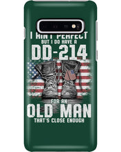 Load image into Gallery viewer, I Ain't Perfect But I Do Have A DD-214 For An Old Man Trending Phone case

