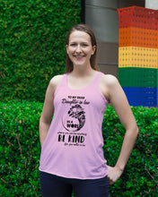 Load image into Gallery viewer, Gift For Daughter-in-law In  World Where You Can Be Anything Be Kind Ladies Flowy Tank
