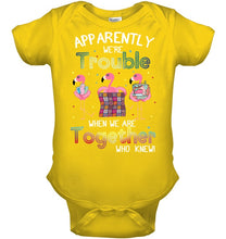 Load image into Gallery viewer, Apparently We're Trouble Pink Flamingo Quilting Together Baby Onesie
