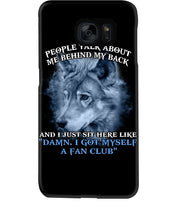 Load image into Gallery viewer, People Talk About Me Behind My Back And I Just Sit Here Like Phone case
