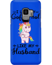 Load image into Gallery viewer, I Like My Coffee Hot Like My Husband Unicorn Gift For Men Phone case
