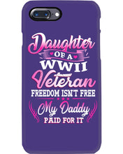 Load image into Gallery viewer, Daughter Of A Veteran Freedom Isn't Free Gift For Daughter Phone case
