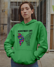 Load image into Gallery viewer, Birthday Gift For November Girl They Whispered To Her You Cannot Withstand The Storm Hoodie
