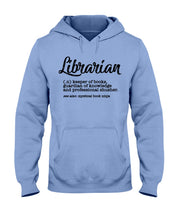 Load image into Gallery viewer, Librarian Keeper Of Books Guardian Of Knowledge Custom Gift For Librarian Hoodie
