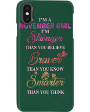 Load image into Gallery viewer, Birthday Gift For November Girl I'm Smarter Than You Think Phone case
