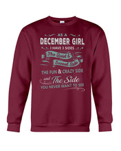 Load image into Gallery viewer, December Girl I Have Three Sides Birthday Gift For Women Sweatshirt
