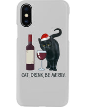 Load image into Gallery viewer, Cat Drink And Be Merry Meaningful Gift For Women Phone case

