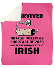 Load image into Gallery viewer, Toilet Paper Shortage Of 2020 Being Quarantined With My   Irish  Personalized Nation Sherpa Blanket
